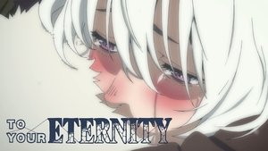 To Your Eternity kép