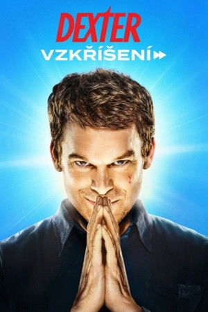 Dexter: Feltámadás poszter