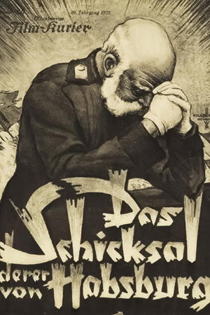 Das Schicksal derer von Habsburg poszter