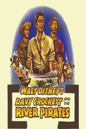 Davy Crockett és a folyami kalózok poszter