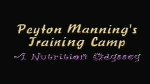 Peyton Manning's Training Camp a Nutrition Odyssey Video háttérkép