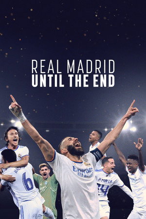 Real Madrid: A végsőkig poszter