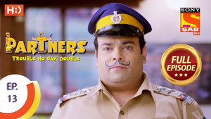 Partners - Trouble Ho Gayi Double Season 1 Ep.13 13. epizód