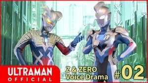 ウルトラマンZゼット Speciális epizódok Ep.7 7. epizód