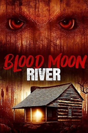 Blood Moon River poszter