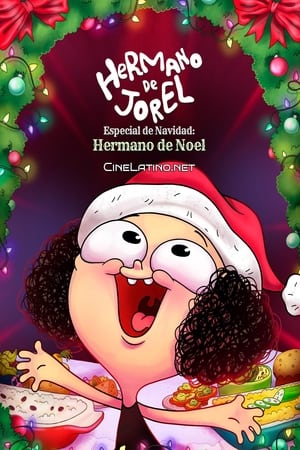 Irmão do Jorel Especial de Natal: Irmão do Noel poszter