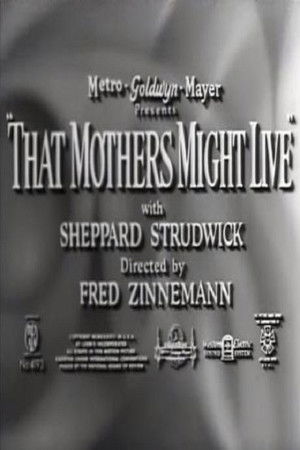 That Mothers Might Live poszter