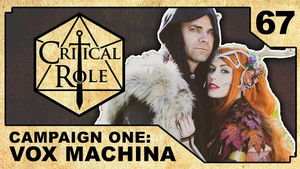 Critical Role 1. évad Ep.67 67. epizód