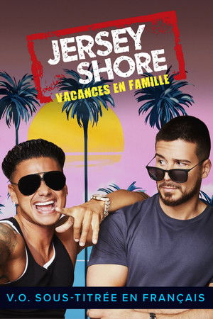 Jersey Shore: Családi vakáció poszter