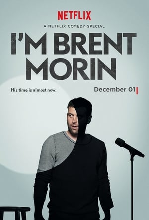 Brent Morin: I'm Brent Morin poszter