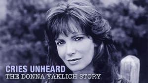 Cries Unheard: The Donna Yaklich Story háttérkép