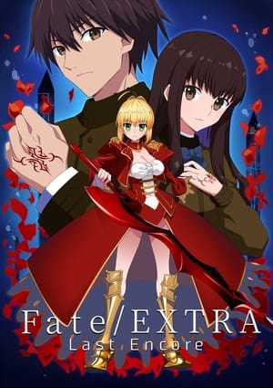 Fate/EXTRA Last Encore poszter