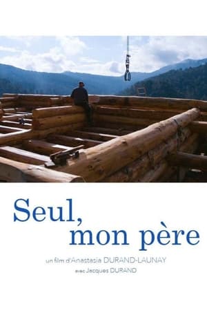 Seul, mon père