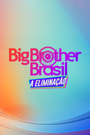 Big Brother Brasil: A Eliminação poszter