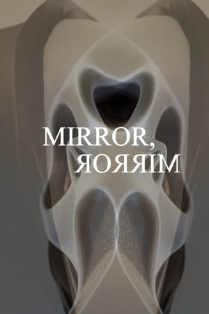 Mirror, Mirror