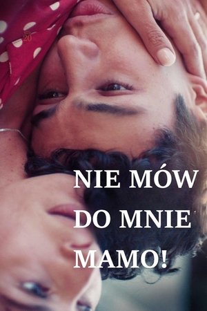 Ne hívj mamának! poszter