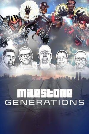 Milestone Generations