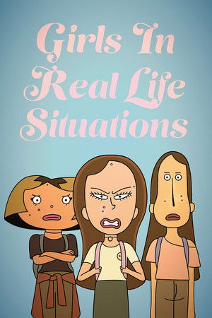 Girls In Real Life Situations poszter