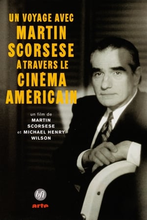 A Personal Journey with Martin Scorsese Through American Movies poszter