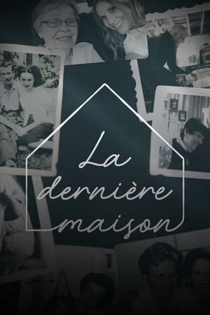 La dernière maison