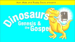 Dinosaurs, Genesis, and the Gospel háttérkép