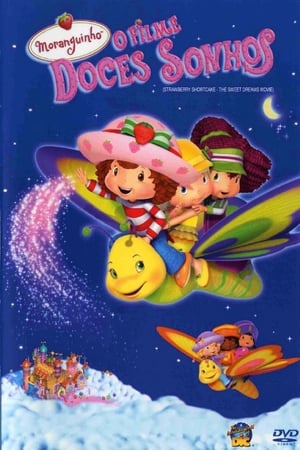 Strawberry Shortcake: The Sweet Dreams Movie poszter