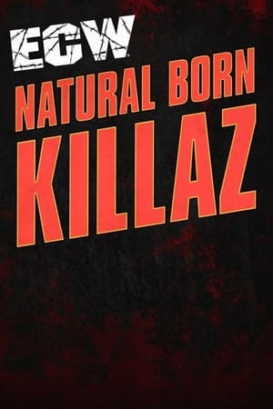 ECW Natural Born Killaz poszter