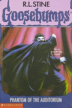 Goosebumps: Phantom of the Auditorium