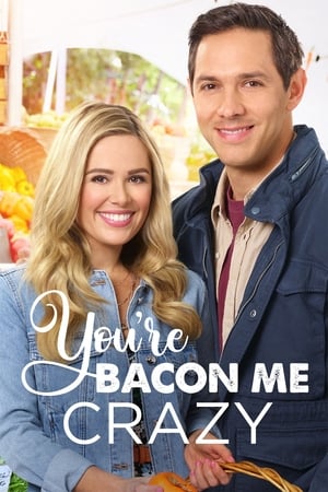 You're Bacon Me Crazy poszter