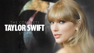The Complete Taylor Swift Story háttérkép