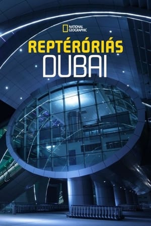 Reptéróriás: Dubai