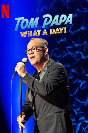 Tom Papa: What a Day! poszter