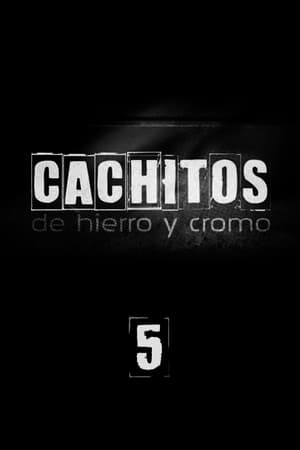 Cachitos de hierro y cromo