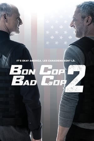 Bon Cop Bad Cop 2 poszter