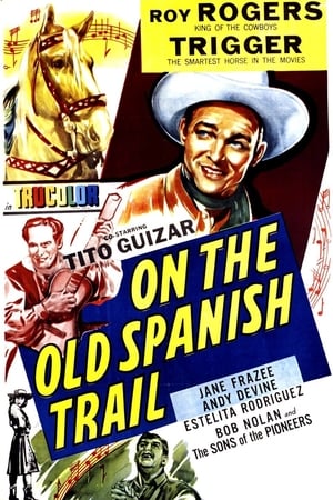 On the Old Spanish Trail