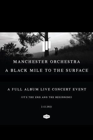 Manchester Orchestra: A Black Mile to the Surface poszter