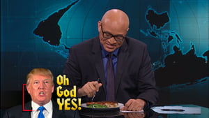 The Nightly Show with Larry Wilmore Season 1 Ep.72 72. epizód