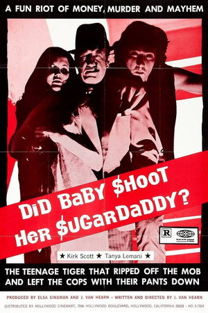 Did Baby Shoot Her Sugardaddy? poszter