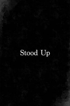 Stood Up