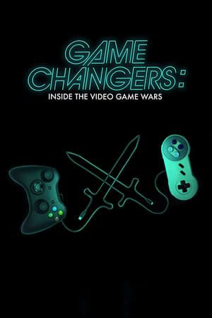 Game Changers - Inside the Video Game Wars poszter