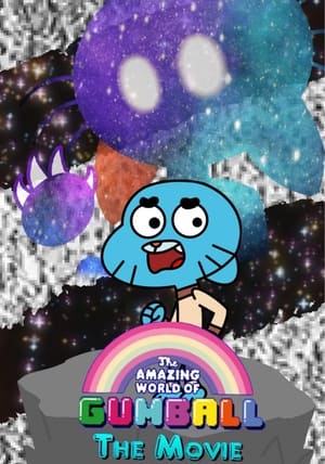 The Amazing World of Gumball: The Movie! poszter