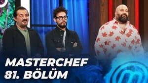 MasterChef Türkiye 5. évad Ep.81 81. epizód