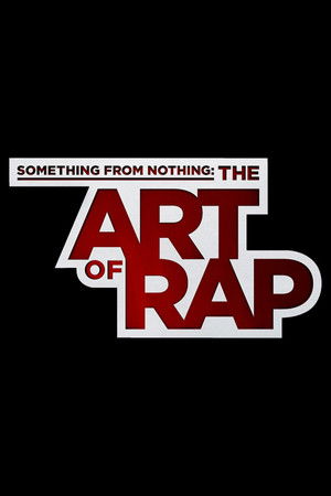 A Rap művészete: Valami a semmiből poszter