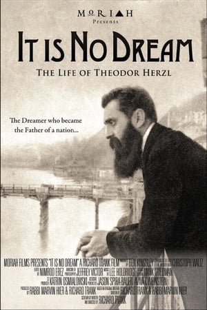 It Is No Dream: The Life Of Theodor Herzl poszter