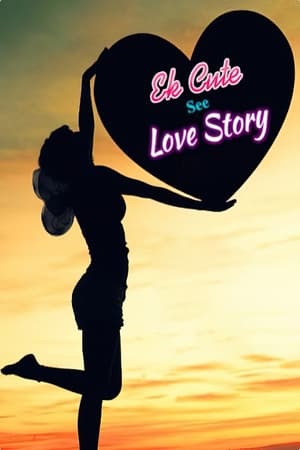 Ek Cute See Love Story