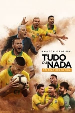 Tudo ou nada: Seleçao Brasileira poszter