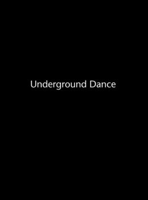 Underground Dance