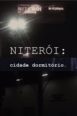 NITERÓI: Cidade Dormitório poszter