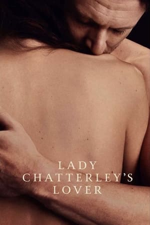 Lady Chatterley szeretője poszter