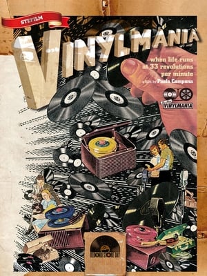 Vinylmania: When Life Runs at 33 Revolutions Per Minute poszter